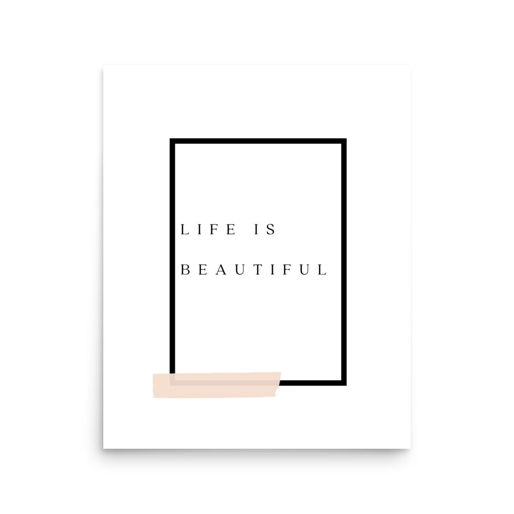 Life is Beautiful - Wall Art