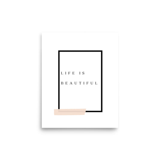 Life is Beautiful - Wall Art