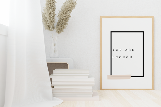 You Are Enough - Wall Art